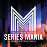 SERIES MANIA 2021 lance son appel à séries et son appel à projets © DR