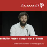 Unity Technologies, l’apogée des moteurs 3D temps réel © DR