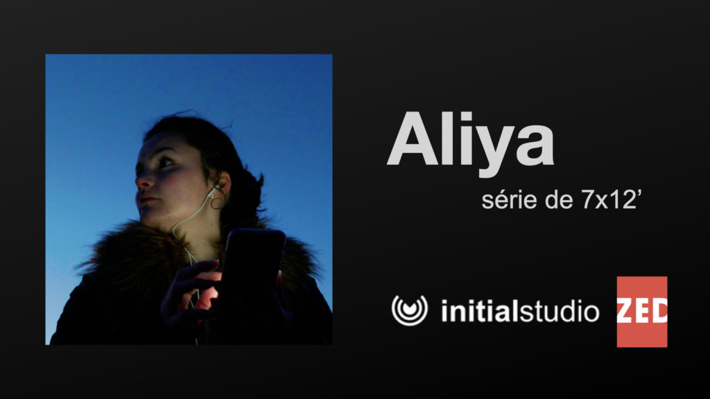 Aliya, nouvelle série coproduite par Initial Studios et ZED