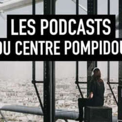 PODCAST_CENTRE_POMPIDOU001.jpeg