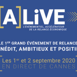 [A]LiVE, 1er événement de relance de la filière événementielle © DR